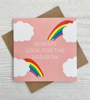 Always Look For The Rainbow Positivity Card, 3 of 3
