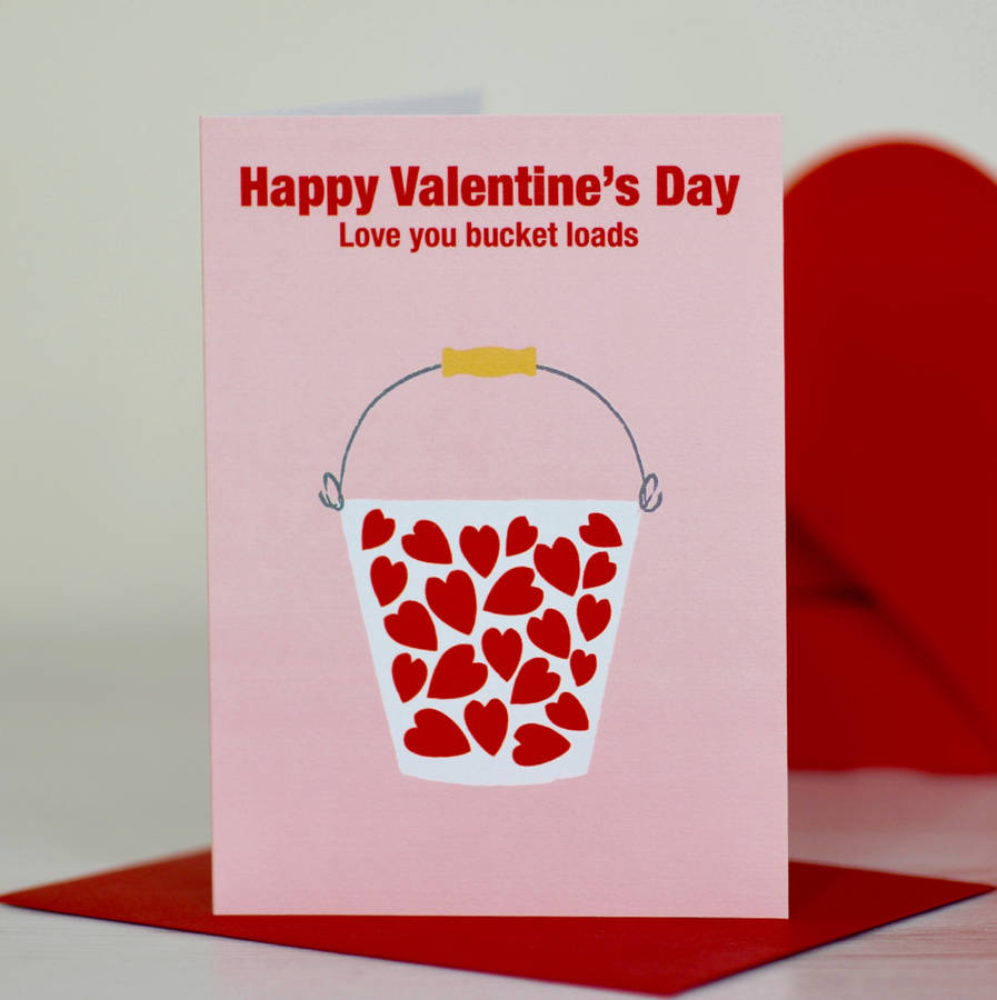 'love you bucket loads' valentine's day card by loveday designs