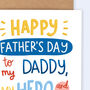 Personalised Father's Day Card For Daddy, thumbnail 3 of 4
