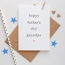 'happy father's day grandad or grandpa' card by the two wagtails ...