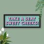 Take A Seat Sweet Cheeks Framed Typography Print, thumbnail 12 of 12