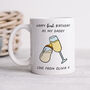 'First Birthday As My Daddy' Personalised Mug, thumbnail 1 of 2