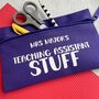 Personalised Teaching Assistant Stuff Pencil Case, thumbnail 2 of 3
