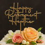 Personalised Gold Retirement Cake Topper Acrylic, thumbnail 2 of 5