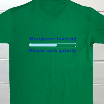 Personalised Adults Hangover Loading T Shirt, 2 of 7