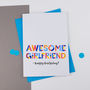 Awesome Girlfriend All Purpose Personalised Card, thumbnail 1 of 2