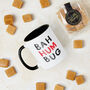 'Bah Humbug' Christmas Mug And Sweet Set, thumbnail 1 of 7