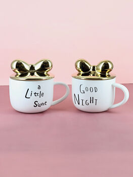 A Little Sweet Or Good Night Mugs, 2 of 7
