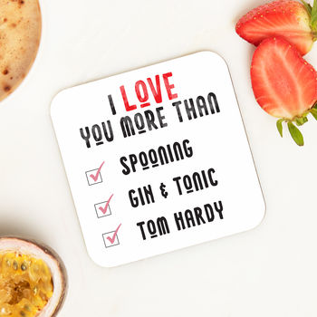Personalised 'I Love You More Than' Coaster, 3 of 7