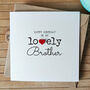 Personalised Birthday Card For Special Brother, Handmade Card, thumbnail 1 of 4