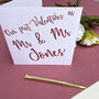 First Valentine's Day As Mr And Mrs Card, thumbnail 2 of 4