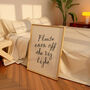 Please Turn Off The Big Light Bedroom Wall Art Print, thumbnail 10 of 10