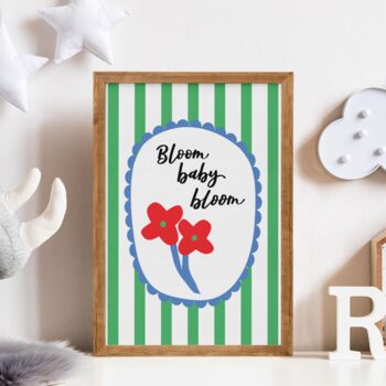 Bloom Baby Bloom Nursery Print, 2 of 7