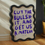 Cut The Bullshit And Get Us A Matcha Pls, thumbnail 4 of 5