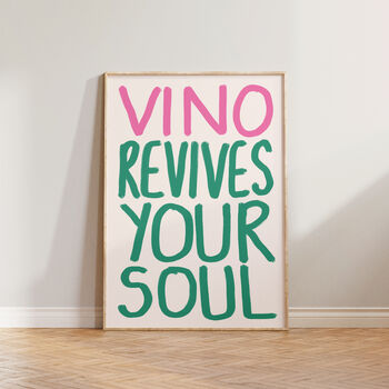 Vino Revives Your Soul Wine Kitchen Print, 9 of 9