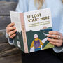 If Lost Start Here, A Wellbeing Guide And Journal To Navigate Life’s Moments, thumbnail 1 of 12
