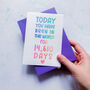Personalised Days Birthday Card, thumbnail 4 of 7