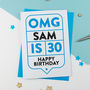 Omg 30th Birthday Card Personalised, thumbnail 2 of 3