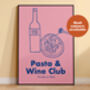 Pasta And Wine Club Print, thumbnail 3 of 4