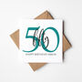 50th Birthday Card Choose Colour And Text, thumbnail 2 of 5