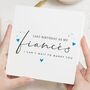 Fiance Birthday Card For Boyfriend Or Partner, thumbnail 1 of 7