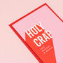 'Holy Crap You Bought A House' Funny New Home Card, thumbnail 4 of 4