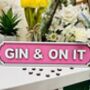 Pink Gin Roadsign 50th Birthday Gift For Her 40th 60th, thumbnail 2 of 5