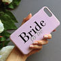 Bride To Be Pink Wedding Phone Case, thumbnail 3 of 4