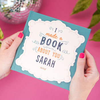Personalised 'I Made A Book About You' Gift Book, 12 of 12