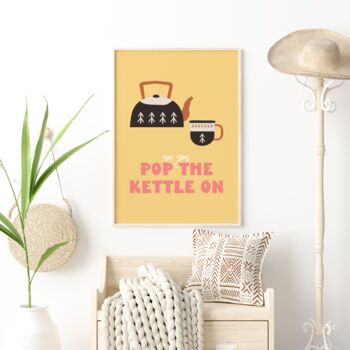 Pop The Kettle On Kitchen Print, 2 of 6