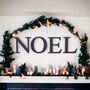 Noel Christmas Mantlepiece Fireplace Decoration Sign, thumbnail 4 of 10