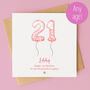 Personalised Blush Balloon 21st Birthday Card, thumbnail 1 of 4