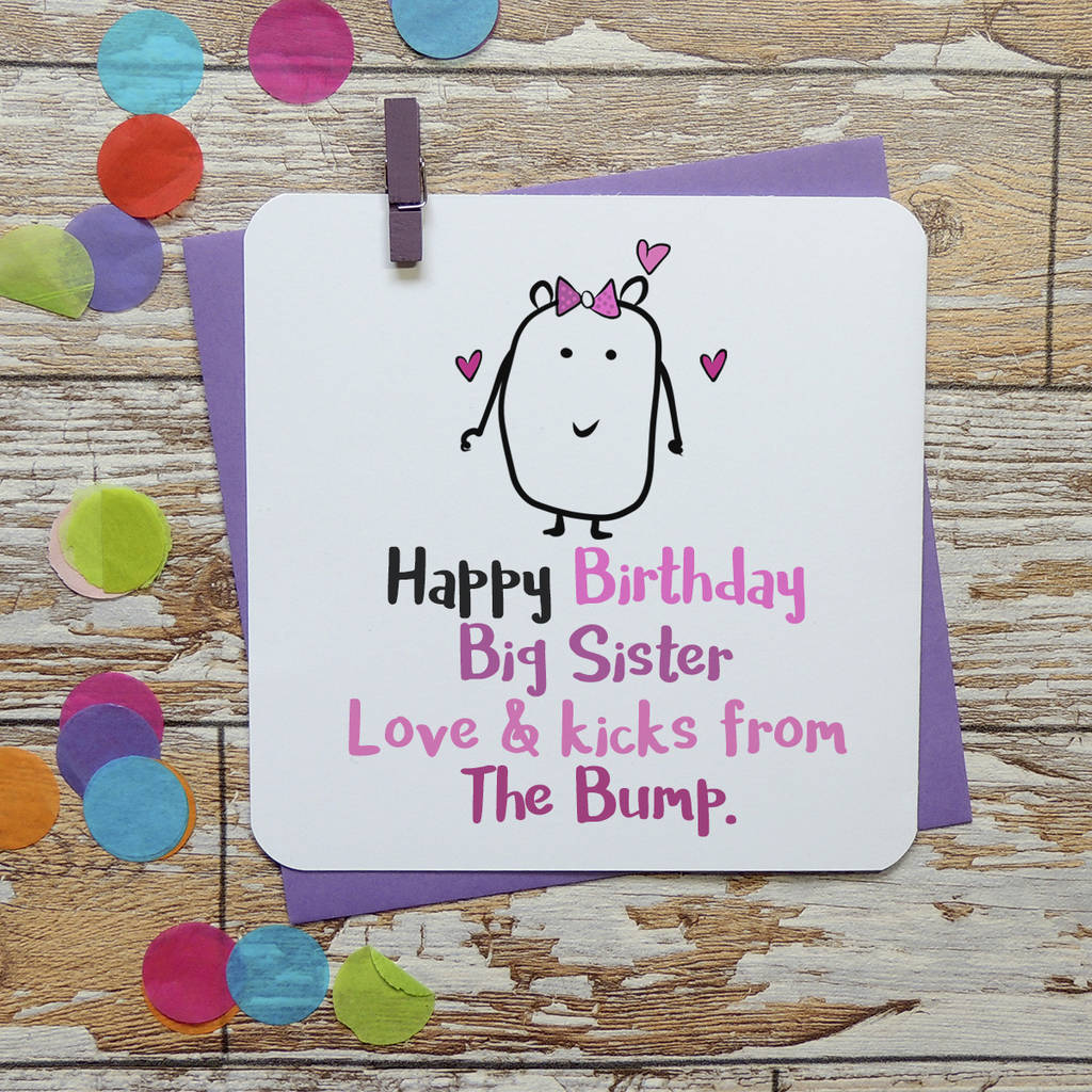 Happy birthday kate. Happy Birthday big sister. Happy Birthday Card to sister. Happy Birthday brother from sister. Happy Birthday big brother.