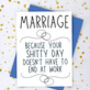 Marriage Because… Funny Anniversary Card, thumbnail 1 of 3