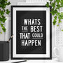 The Best Could Happen Inspirational Typography Print, thumbnail 1 of 4