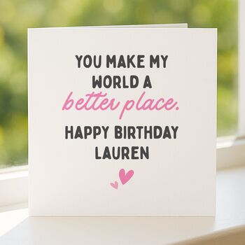 Personalised Better Place Birthday Card For Girlfriend Or Partner, 4 of 7