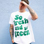 Fresh And Green Men’s Slogan T Shirt, thumbnail 2 of 3