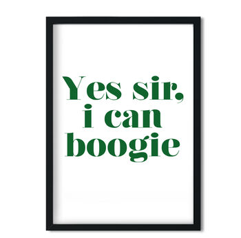 Yes Sir I Can Boogie Giclée Art Print, 3 of 4