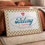 We Belong Together Print, thumbnail 1 of 3