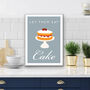 Let Them Eat Cake Print, thumbnail 2 of 3