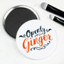 Openly Ginger Mirror Or Badge, thumbnail 1 of 3
