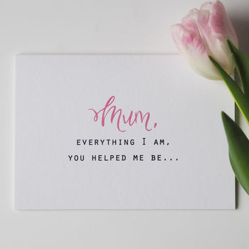Everything I Am Mother's Day Card, 3 of 5