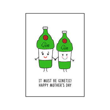 'It Must Be Ginetic!' Funny Gin Mother's Day Card, 3 of 3