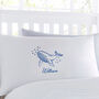 Whale Personalised Pillowcase, thumbnail 1 of 2