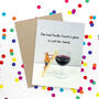 Large Wine Funny Greeting Card, thumbnail 1 of 1