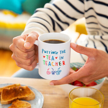 'Putting The Tea In Teacher' Mug, 2 of 7