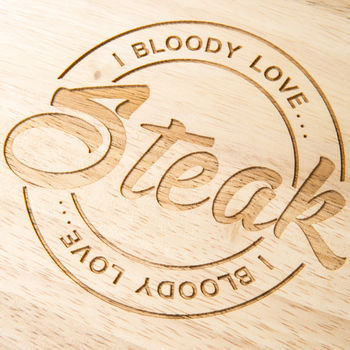 'I Bloody Love Steak' Meat Chopping Board, 3 of 4