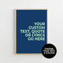 Custom Song Quote Text Lyrics Personalised Art Print, thumbnail 2 of 4