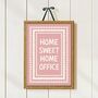 Home Sweet Home Office Print, thumbnail 4 of 5
