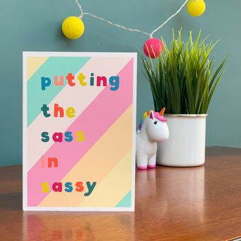 Putting The Sass In Sassy A6 Card, 2 of 4